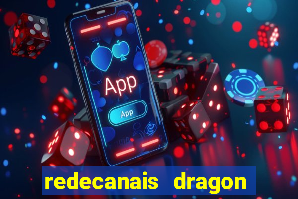 redecanais dragon ball super